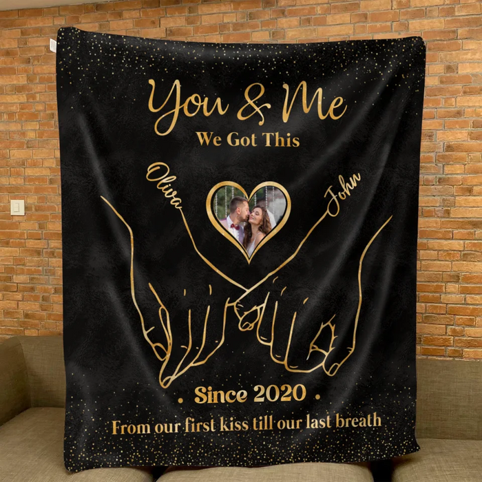 Personalized Couple Fleece Throw Blanket/Quilt - Upload Couple Photo - Anniversary Gift Idea For Couple/Him/Her/Valentines - You & Me We Got This