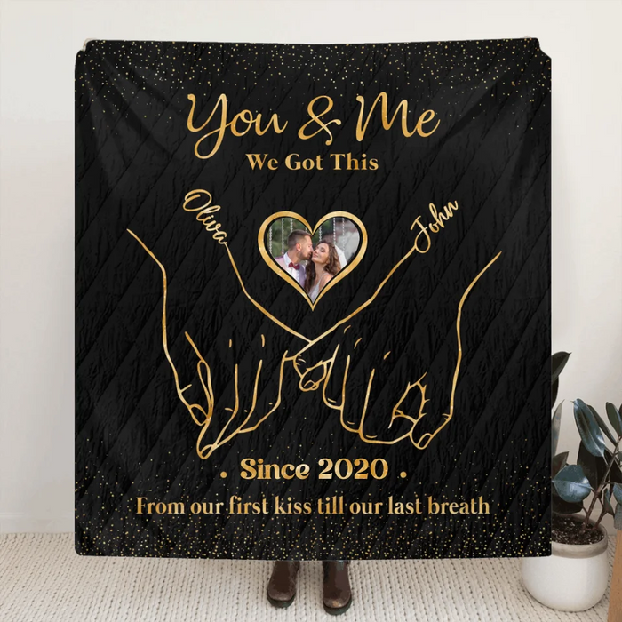 Personalized Couple Fleece Throw Blanket/Quilt - Upload Couple Photo - Anniversary Gift Idea For Couple/Him/Her/Valentines - You & Me We Got This