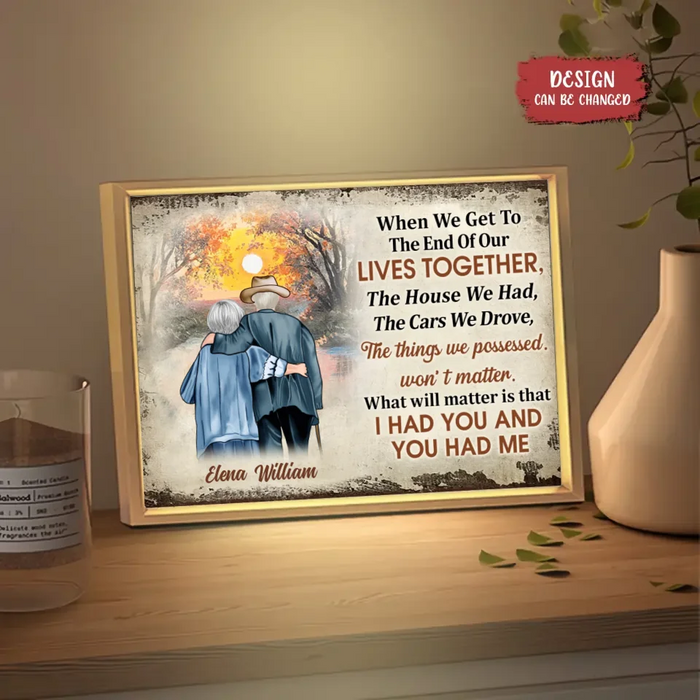 Personalized Couple Light Frame Canvas - I Had You And You Had Me - Gift Idea For Parents/Old Couple