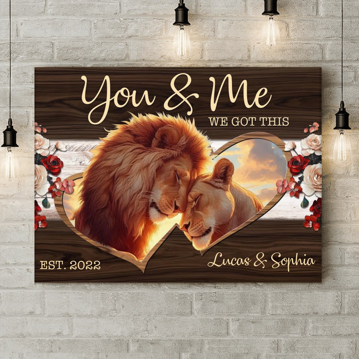 Personalized Couple Lion Canvas - Anniversary Gift Idea For Couple - You & Me We Got This