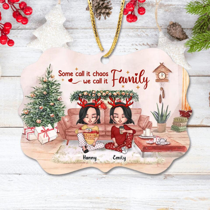 Personalized Christmas Family Ornament - Christmas Gift Idea For Siblings, Whole Family - Some Call It Chaos We Call It Family