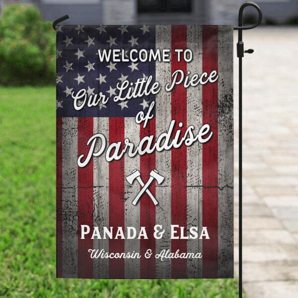 Personalized Garden Flag - Best Idea For Couple - Welcome To Our Little Piece Of Paradise