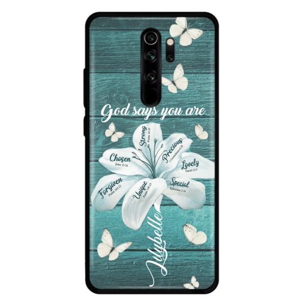 Personalized Phone Case - Gods Says You Are - Case For Xiaomi Huawei Oppo - BR9N4C