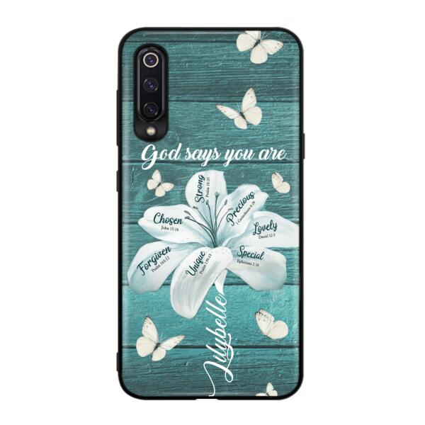 Personalized Phone Case - Gods Says You Are - Case For Xiaomi Huawei Oppo - BR9N4C