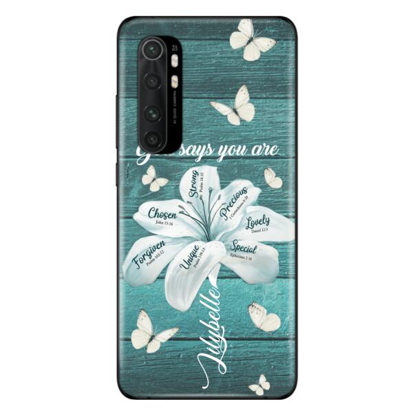 Personalized Phone Case - Gods Says You Are - Case For Xiaomi Huawei Oppo - BR9N4C