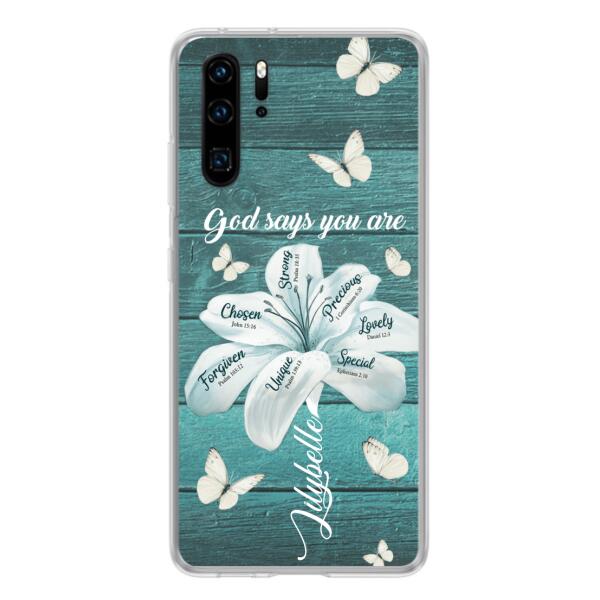 Personalized Phone Case - Gods Says You Are - Case For Xiaomi Huawei Oppo - BR9N4C