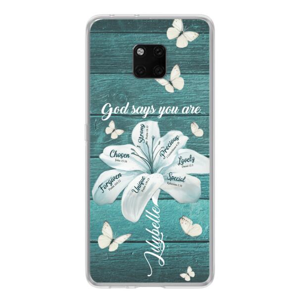 Personalized Phone Case - Gods Says You Are - Case For Xiaomi Huawei Oppo - BR9N4C