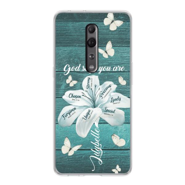 Personalized Phone Case - Gods Says You Are - Case For Xiaomi Huawei Oppo - BR9N4C