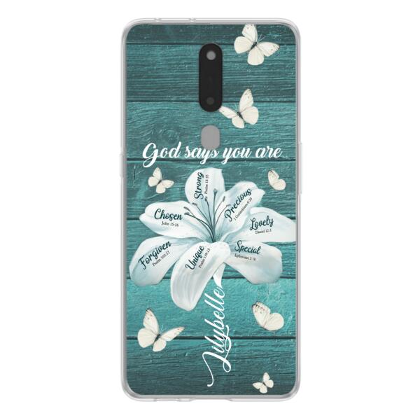 Personalized Phone Case - Gods Says You Are - Case For Xiaomi Huawei Oppo - BR9N4C