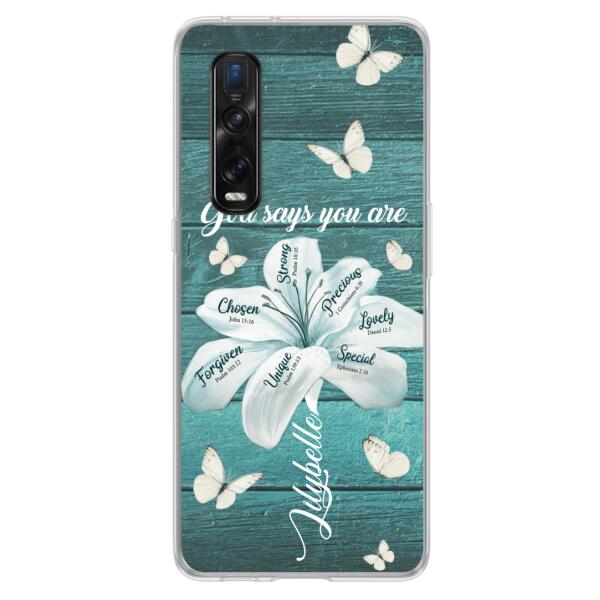 Personalized Phone Case - Gods Says You Are - Case For Xiaomi Huawei Oppo - BR9N4C
