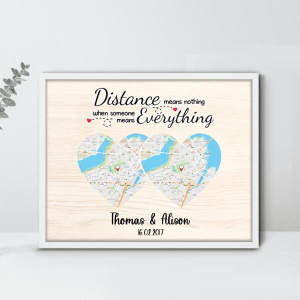 Personalized Map Couple Horizontal Poster - Best Gift For Couple - Distance Means Nothing When Someone Means Everything