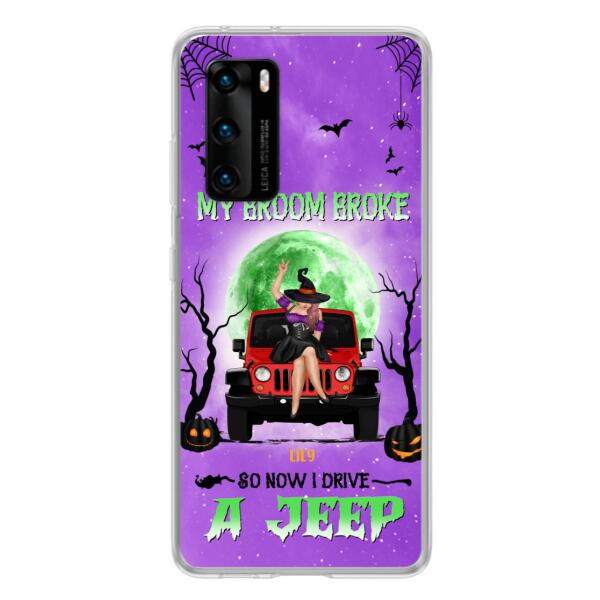 Personalized Off-Road Witch Phone Case - Halloween Gift For Girl - My Broom Broke - Case For Xiaomi, Oppo & Huawei