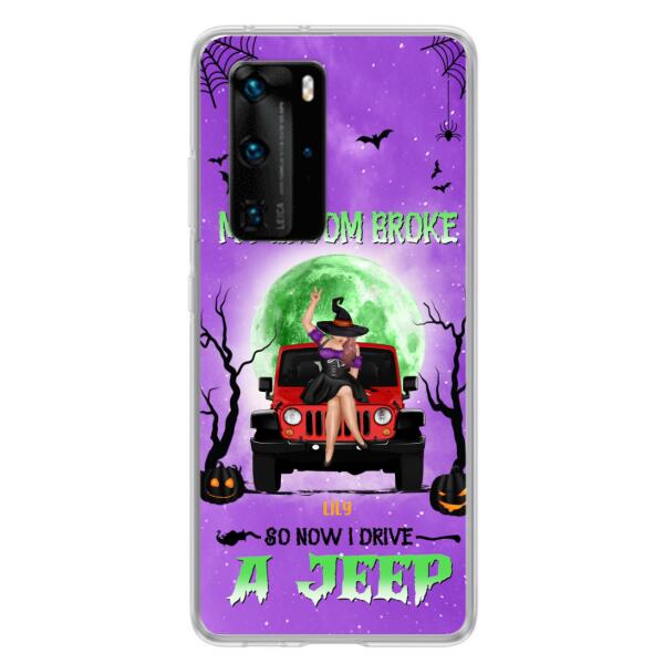 Personalized Off-Road Witch Phone Case - Halloween Gift For Girl - My Broom Broke - Case For Xiaomi, Oppo & Huawei