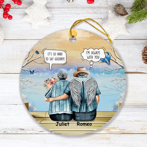 Personalized Old Couple Circle Ornament - Best Gift Idea For Grandparents/Couple - It's So Hard To Say Goodbye