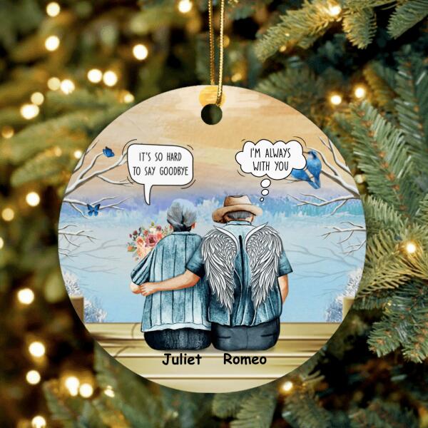 Personalized Old Couple Circle Ornament - Best Gift Idea For Grandparents/Couple - It's So Hard To Say Goodbye