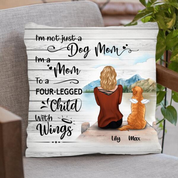 Personalized Dog Mom Pillow Cover - Memorial Gift - Best Gift For Dog Lover - I'm Not Just A Dog Mom - TBZX4U