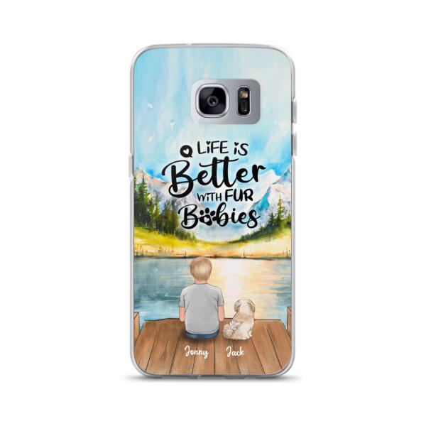 Personalized Pet Kid Phone Case - Life Is Better With Fur Babies - Case For iPhone And Samsung