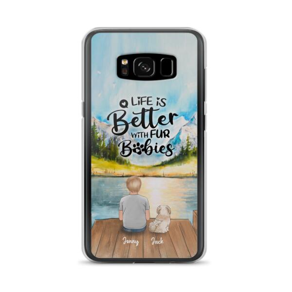 Personalized Pet Kid Phone Case - Life Is Better With Fur Babies - Case For iPhone And Samsung
