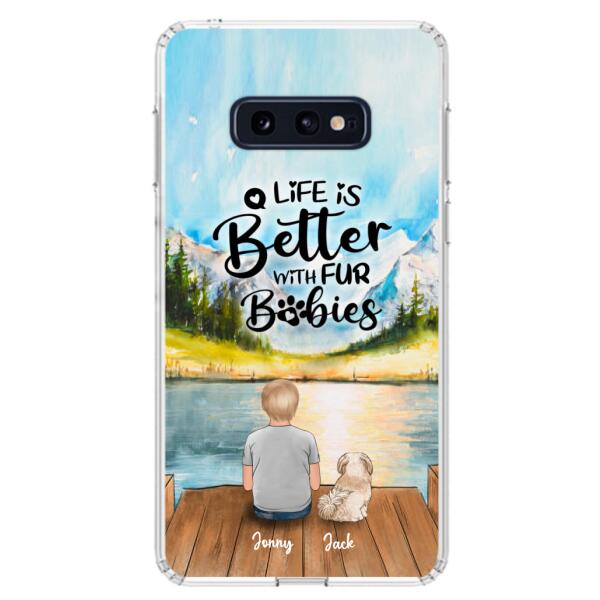 Personalized Pet Kid Phone Case - Life Is Better With Fur Babies - Case For iPhone And Samsung