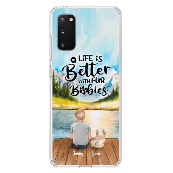 Personalized Pet Kid Phone Case - Life Is Better With Fur Babies - Case For iPhone And Samsung