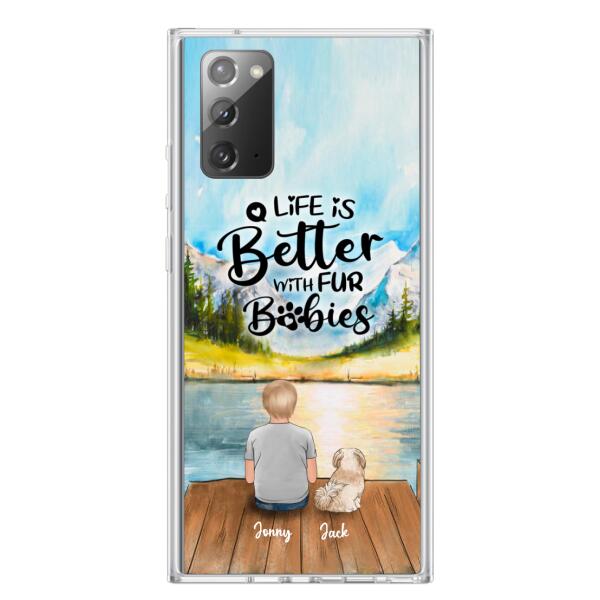 Personalized Pet Kid Phone Case - Life Is Better With Fur Babies - Case For iPhone And Samsung