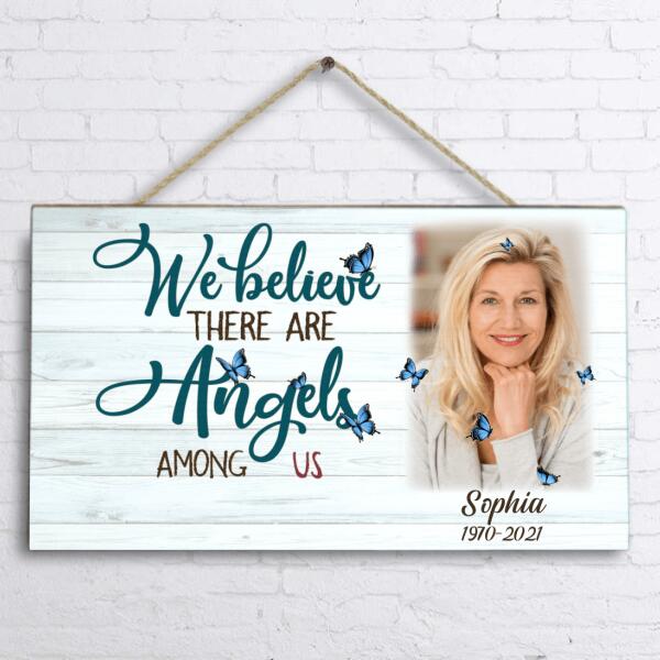 Personalized Photo Door Sign - We Believe There Are Angels Among Us