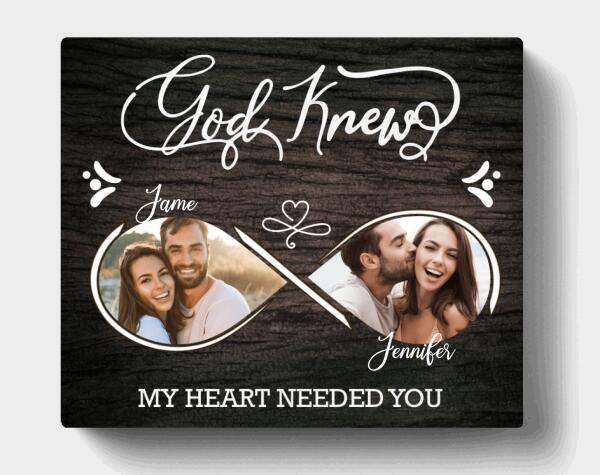 Personalized Photo Canvas - Christmas Gift For Couple - God Knew My Heart Needed You
