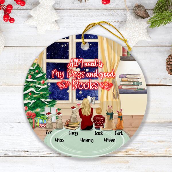 Personalized Christmas With Books And Pets Ornament - Best Gift For Dog/Cat Lover - All I Need Is My Dogs And Good Books