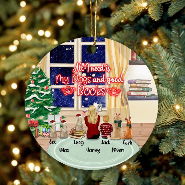 Personalized Christmas With Books And Pets Ornament - Best Gift For Dog/Cat Lover - All I Need Is My Dogs And Good Books