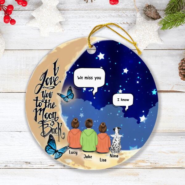 Personalized Memorial Pet Ornament - Best Gift For Dog/Cat Lover - I Love You To The Moon & Back