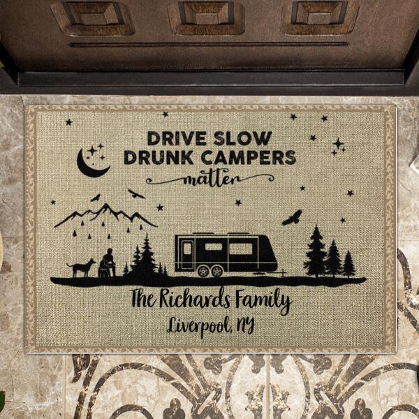 Personalized Camping Patio Doormat - Gift For Camping Lover - Drive Slow Drunk Campers Matter