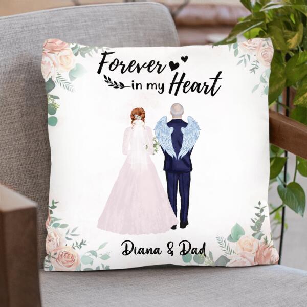 Personalized Wedding Parent In Heaven Pillow Cover/Quilt/Fleece Blanket - Memorial Gift Idea - Forever In My Heart