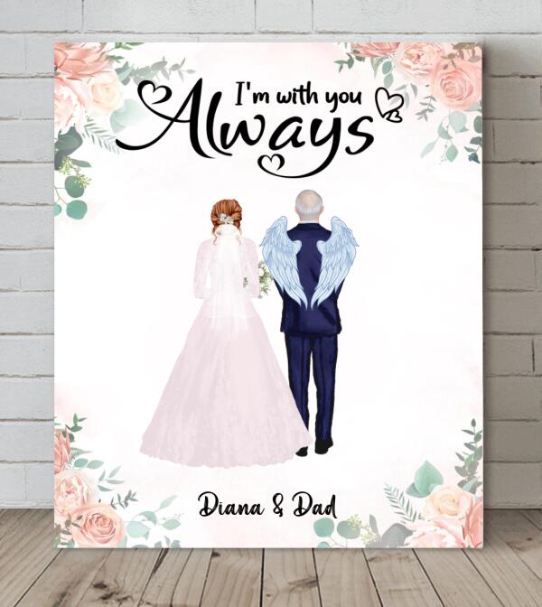 Personalized Wedding Parent In Heaven Canvas - Memorial Gift Idea - I'm Always With You