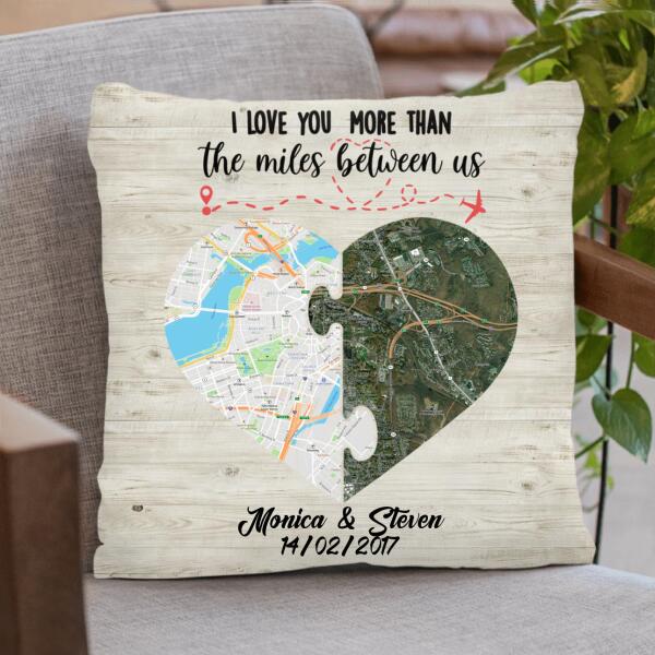 Personalized Long Distance Relationship Pillow Cover/Quilt/Fleece Blanket - I Love You More Than The Miles Between Us