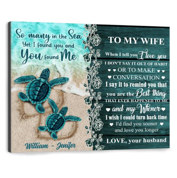 Personalized Sea Turtle Couple Canvas - Best Gift For Couple/Valentine's Day - So Many In The Sea Yet I Found You And You Found Me