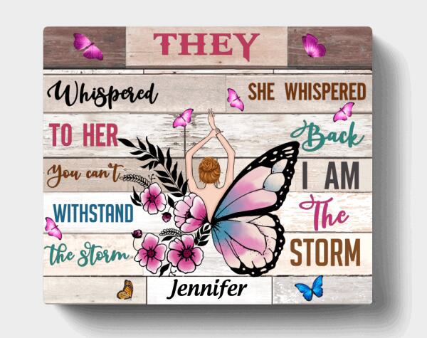 Personalized Girl Canvas - Best Gift For Girls - They Whispered To Her You Cannot Withstand The Storm She Whispered  Back I Am The Storm