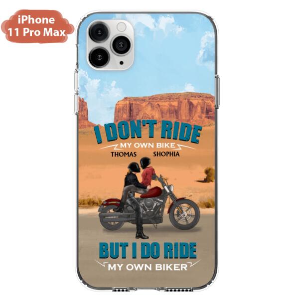 Personalized Couple Riding Phone Case - Gifts For Riders - I Don't Ride My Own Bike But I Do Ride My Own Bike