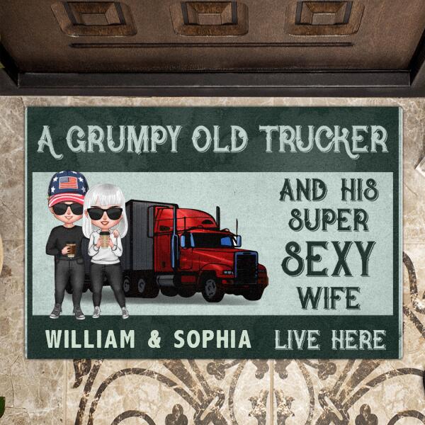 Personalized Trucker And His Wife Doormat - Best Gift For Truckers - A Grumpy Old TruckerAnd His Super Sexy Wife Live Here