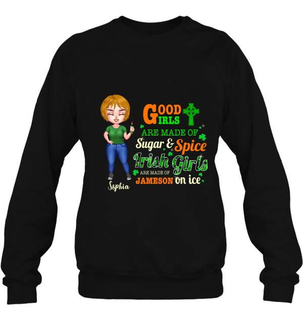 Personalized Irish Girl Chibi Shirt/Pullover Hoodie/Sweatshirt/Long Sleeve - Gift Idea For St Patrick's Day - Irish Girls Are Made Of Jameson On Ice