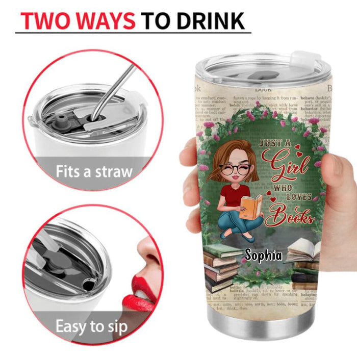 Personalized Book Girl Tumbler - Gift For Book Lovers - Just A Girl Who Loves Books