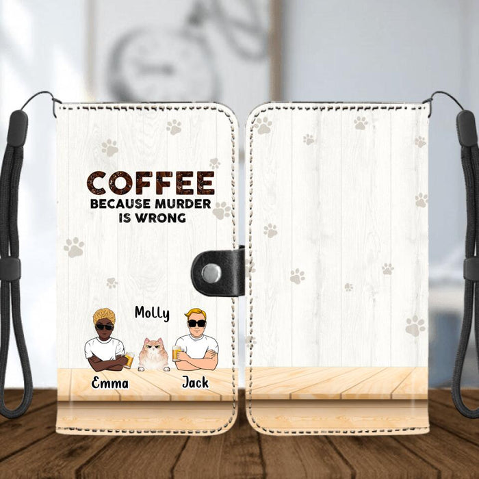 Personalized Cat Flip Leather Purse for Mobile Phone - Gift Idea For Cat Lovers - Up to 6 Cats - Coffee Because Murder Is Wrong
