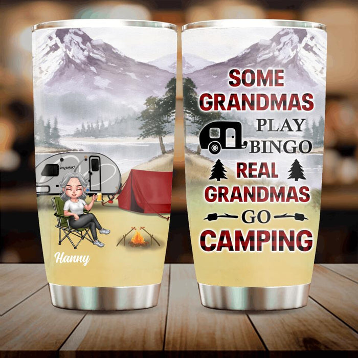 Personalized Grandma Camping Tumbler - Gift Idea For Grandma/Camping Lover - Some Grandmas Play Bingo Real Grandmas Go Camping