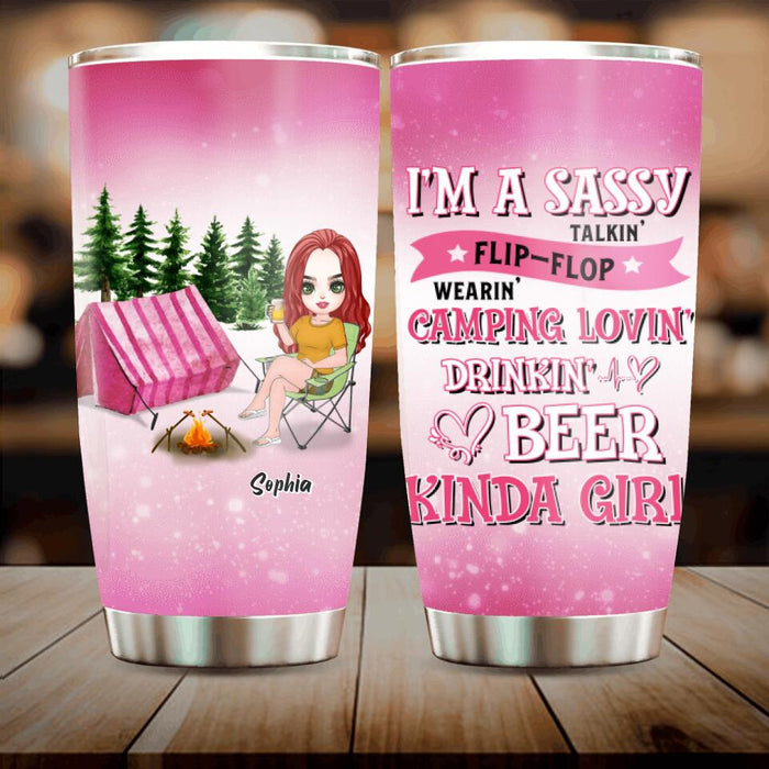 Personalized Camping Girl Tumbler - Gift Idea For Camping Lovers - I'm A Sassy Talkin' Flip - Flop Camping Lovin' Drinkin' Beer Kinda Girl