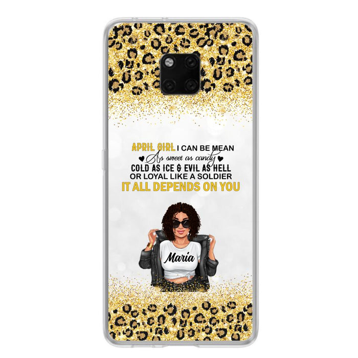 Custom Personalized Girl Month Phone Case - Gift Idea For Girl/ Friend - April Girl I Can Be Mean - Case For Xiaomi, Oppo And Huawei