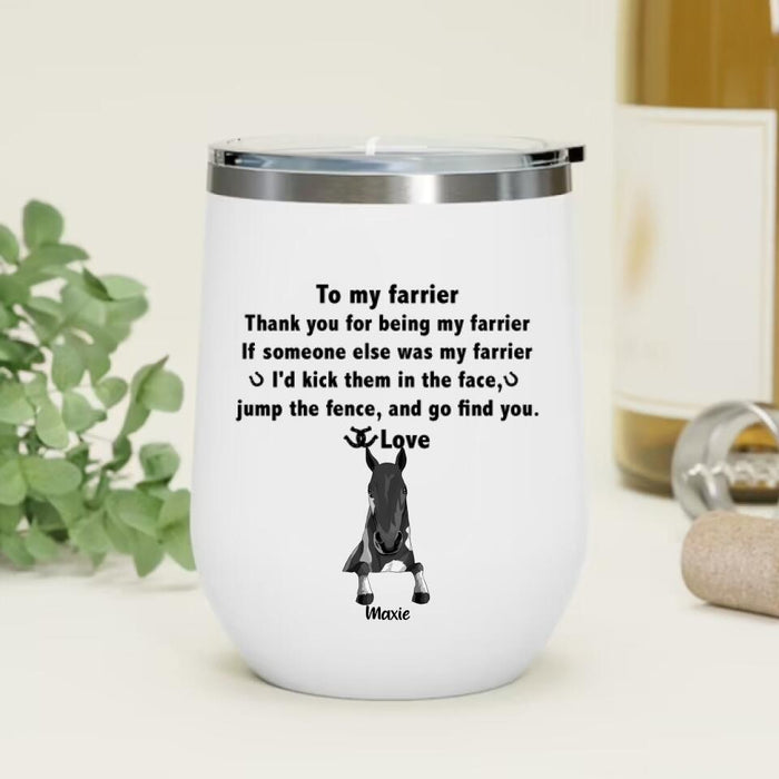 Personalized To My Farrier From Horse Wine Tumbler - Up to 4 Horses - Gift Idea For Horse Lover