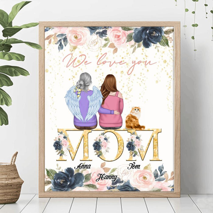 Personalized Mom Poster - Children With Up to 2 Pets - Mother's Day Gift For Mom - We Love You