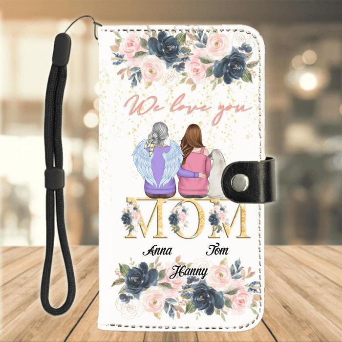 Personalized Mom Flip Leather Purse for Mobile Phone - Children With Up to 2 Pets - Mother's Day Gift For Mom - We Love You
