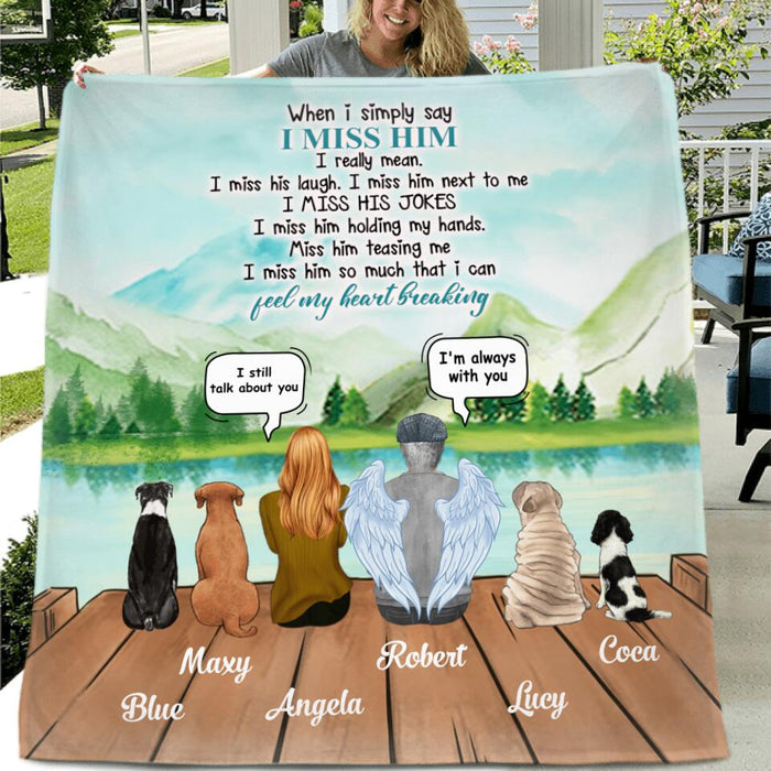 Personalized Dad Memorial Fleece Throw Blanket/Quilt - Sympathy Gift For Loss Of Father - Up To 4 Dogs - I Miss Him So Much