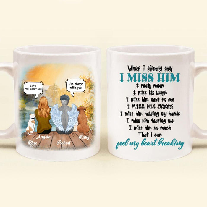 Personalized Memorial Coffee Mug - Gift From Daughter To Father - I Miss Him So Much