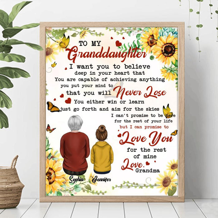 Personalized To My Granddaughter Poster - Gift Idea For Granddaughter - I Want You To Believe Deep In Your Heart